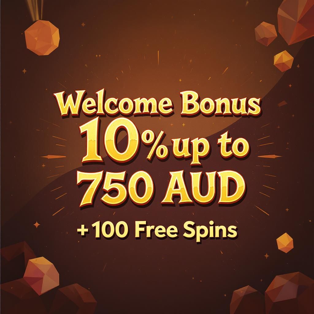 Welcome Bonus 100% up to 750 AUD + 100 Free Spins